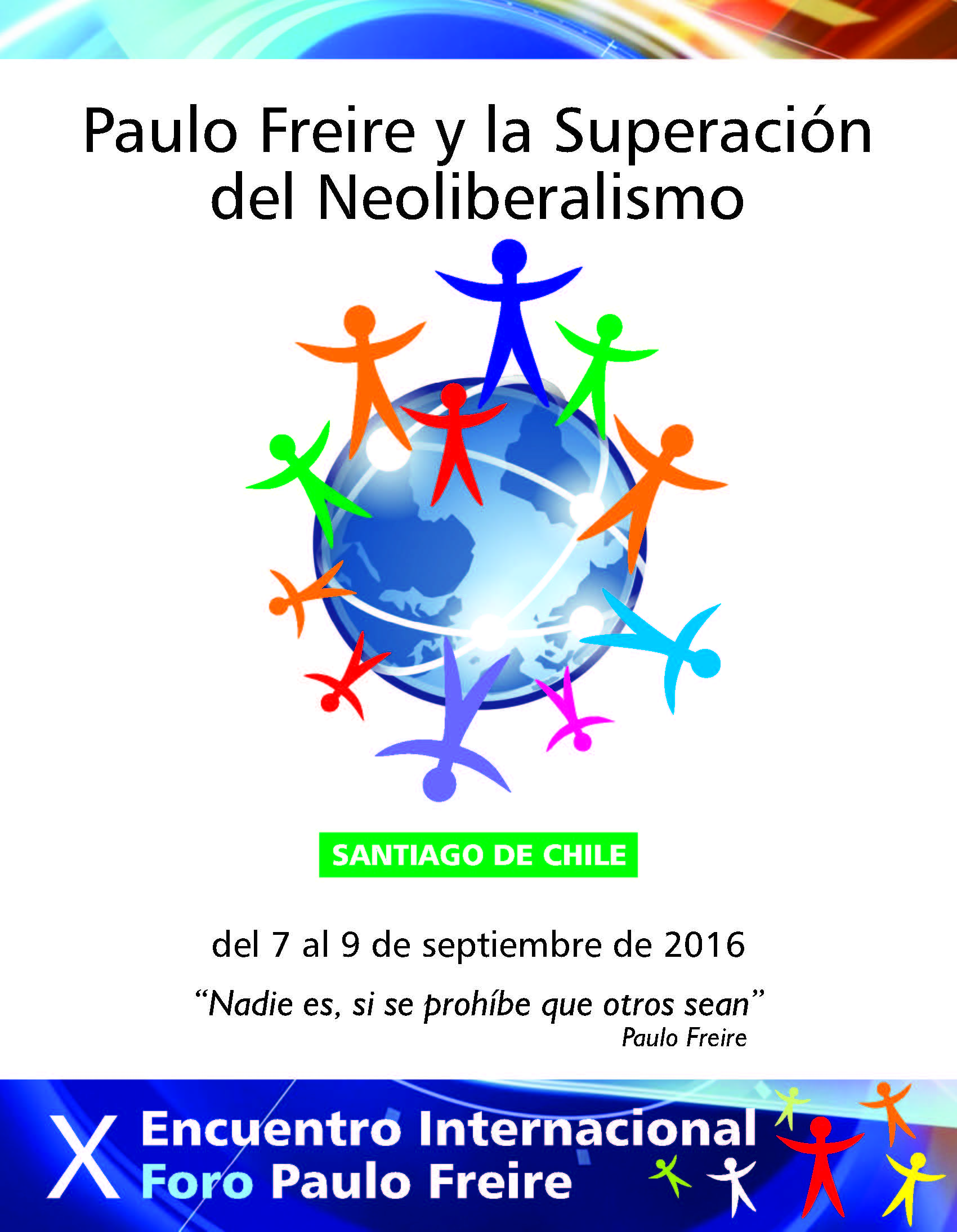 FORO PAULO FREIRE Y LA SUPERACION DEL NEOLIBERALISMO Página 1