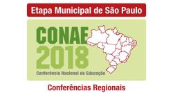 Conferências Regionais da Conae 2018 acontecem no próximo final de semana em São Paulo