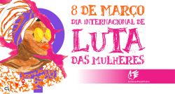 Dia Internacional de Luta das Mulheres