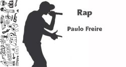 Aluno de pedagogia homenageia Paulo Freire com um rap