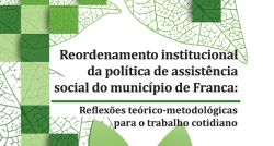 Prefeitura de Franca e IPF lançam livro sobre Políticas Sociais