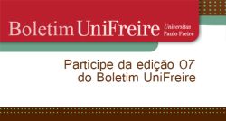 UniFreire prepara próxima edição do Boletim