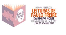 Fórum de Estudos Leituras de Paulo Freire - Região Norte: Educação Popular Em Debate