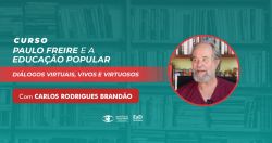 EaD Freiriana oferece mais um curso inédito online: “Paulo Freire e a Educação Popular”