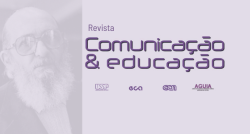 Revista Comunicação & Educação, da ECA-USP, abre chamada de artigos sobre os 100 anos de Paulo Freire