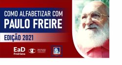 Quer alfabetizar com o 'Método Paulo Freire'?