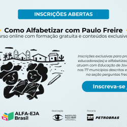 Inscrições abertas e gratuitas para o Curso “Como Alfabetizar com Paulo Freire”