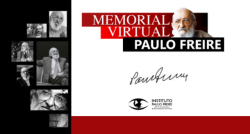 Instituto lança Memorial Virtual Paulo Freire